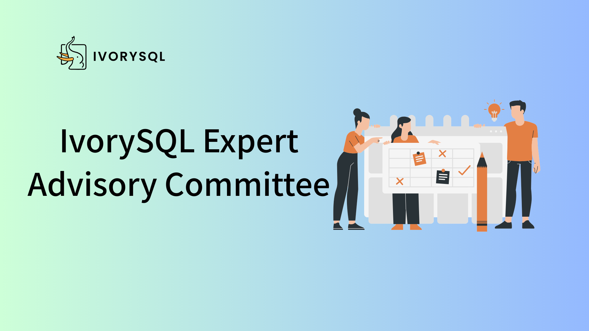 IvorySQL Expert Advisory Committee Established!